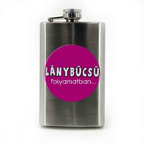 Vicces Flaska - Laposüveg -
Lánybúcsú folyamatban